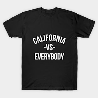 California vs Everybody T-Shirt